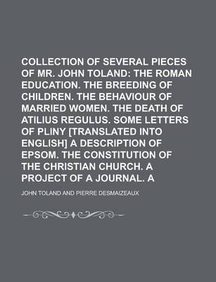 Book cover for A Collection of Several Pieces of Mr. John Toland Volume 2