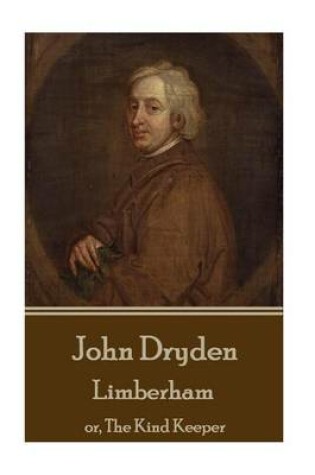 Cover of John Dryden - Limberham