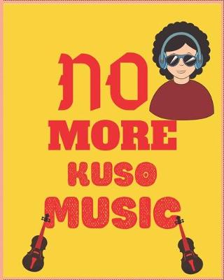 Book cover for No More Kuso Music