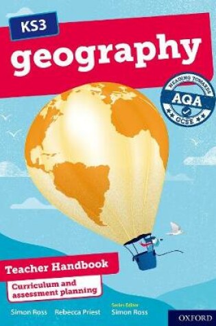 Cover of KS3 Geography: Heading towards AQA GCSE: Teacher Handbook
