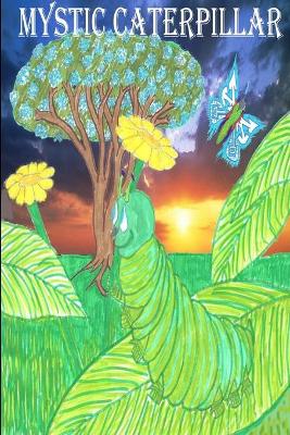Book cover for Mystic Caterpillar