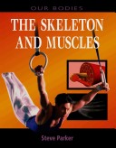 Book cover for The Skeleton and Muscles