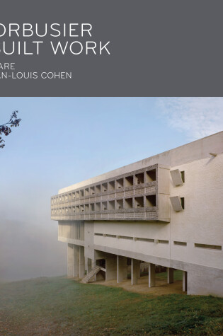 Cover of Le Corbusier: The Built Work
