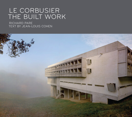 Book cover for Le Corbusier: The Built Work