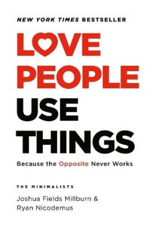 Cover of Love People, Use Things