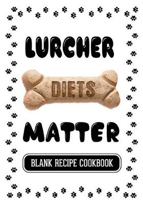 Book cover for Lurcher Diets Matter