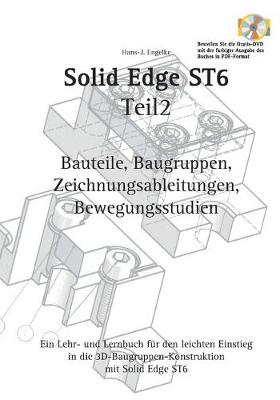 Book cover for Solid Edge ST6 Synchronous Technology Teil 2