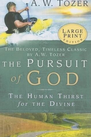 Cover of Pursuit Of God - Large Print, The