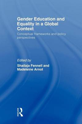 Book cover for Gender Education & Equality in a Global Context: Conceptual Frameworks and Policy Perspectives