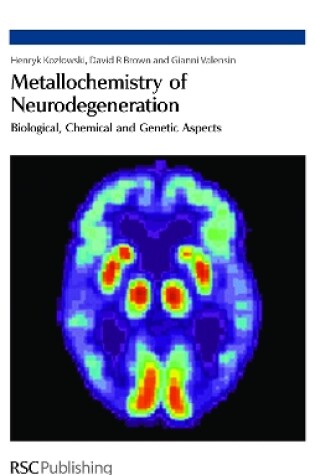 Cover of Metallochemistry of Neurodegeneration