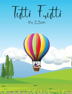 Book cover for Tutti Frutti