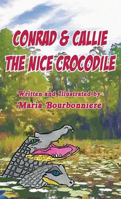 Book cover for Conrad and Callie the Nice Crocodile
