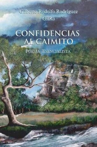 Cover of Confidencias Al Caimito