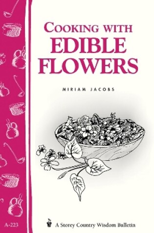 Cover of Cooking with Edible Flowers