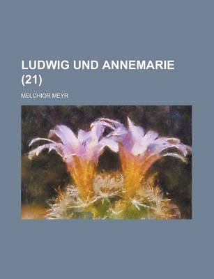 Book cover for Ludwig Und Annemarie (21 )