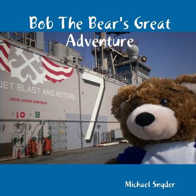 Book cover for Bob the Bear's Great Adventure