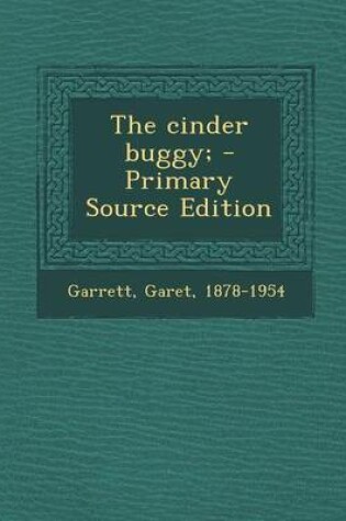 Cover of The Cinder Buggy; - Primary Source Edition