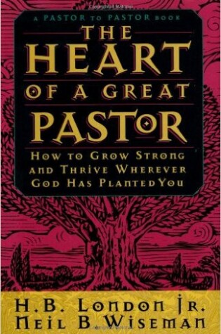 Cover of The Heart of a Great Pastor