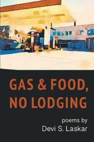 Cover of Gas & Food, No Lodging