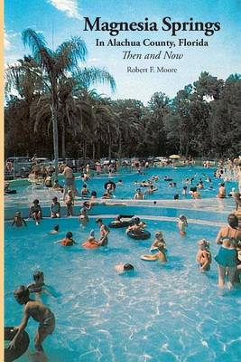 Book cover for Magnesia Springs In Alachua County, Florida