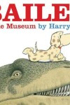 Book cover for Bailey at the Museum