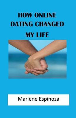 Cover of How Online Dating Changed My Life