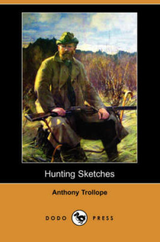 Cover of Hunting Sketches (Dodo Press)
