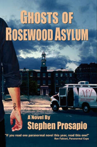 Cover of Ghosts of Rosewood Asylum