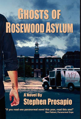 Book cover for Ghosts of Rosewood Asylum