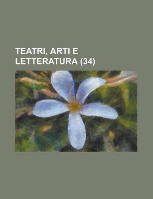 Book cover for Teatri, Arti E Letteratura (34)