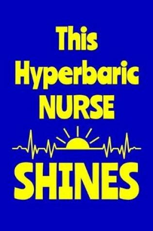 Cover of This Hyperbaric Nurse Shines