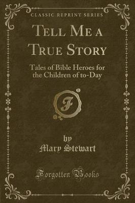 Book cover for Tell Me a True Story