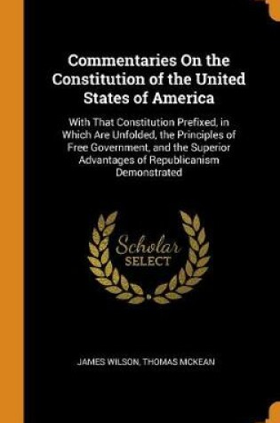 Cover of Commentaries on the Constitution of the United States of America