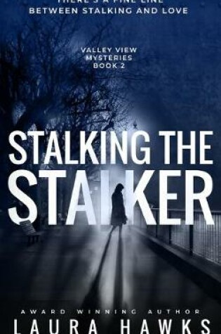 Cover of Stalking The Stalker