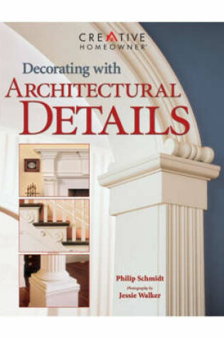 Cover of Decorating with Architectural Detail