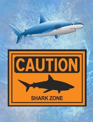 Book cover for Caution Shark Zone