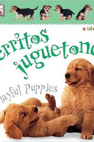 Cover of Perritos Juguietones/Playful Puppies