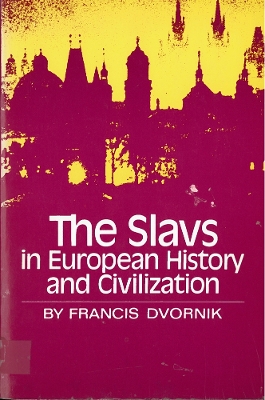 Book cover for The Slavs in European History and Civilization