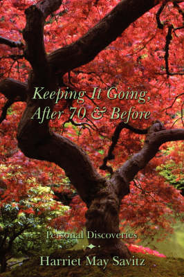 Book cover for Keeping It Going, After 70 & Before