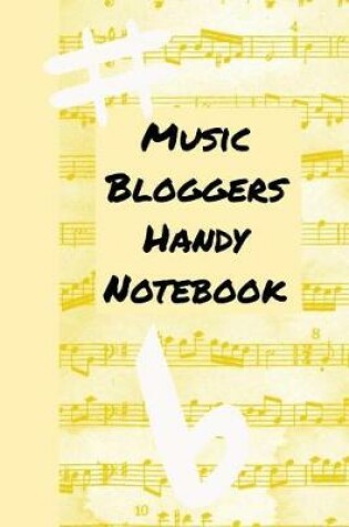 Cover of Music Bloggers Handy Notebook