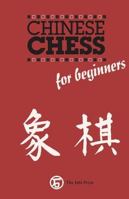 Book cover for Chinese Chess for Beginners