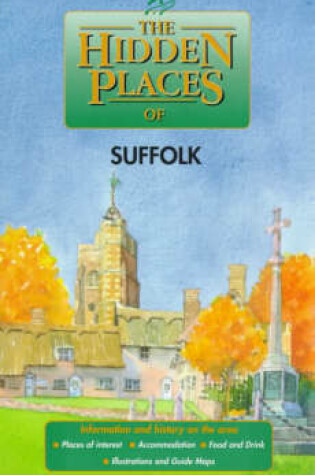 Cover of The Hidden Places of Suffolk