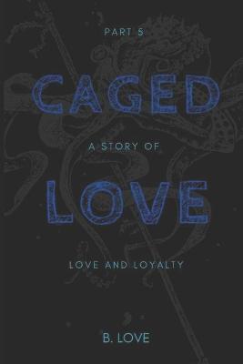 Cover of Caged Love 5