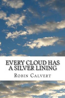 Book cover for Every Cloud Has a Silver Lining