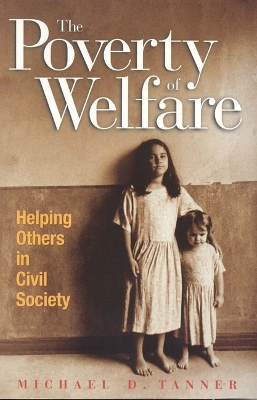 Book cover for The Poverty of Welfare