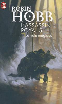 Book cover for L'Assassin Royal T.5 La Voie Magique