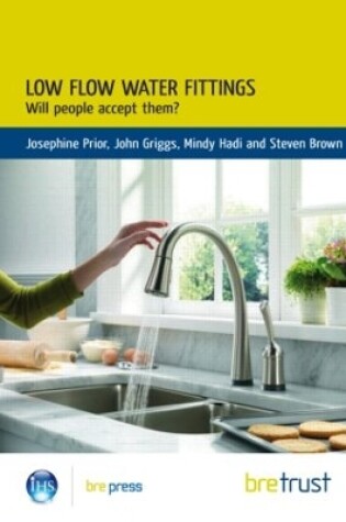 Cover of Low Flow Water Fittings: Will People Accept Them?