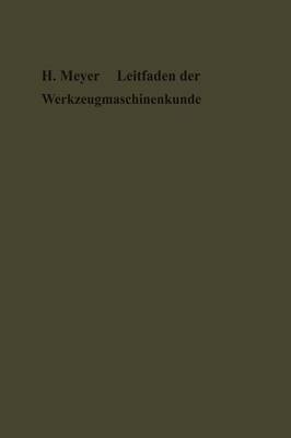 Book cover for Leitfaden Der Werkzeugmaschinenkunde