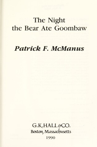 Cover of The Night the Bear Ate Goombaw