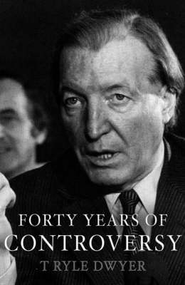 Cover of Forty Years of Controversy